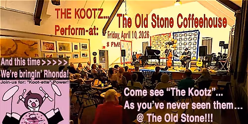 The Kootz Appearing at The Old Stone Music and Coffee House