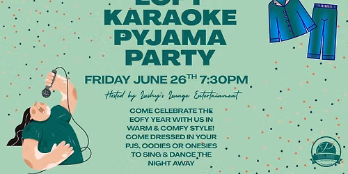 EOFY Karaoke Pyjama Party at The Porto! 