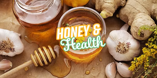 Honey and Health