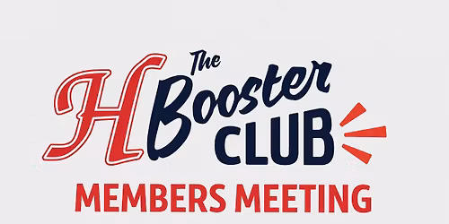 Booster Club MEMBERS ONLY Meeting