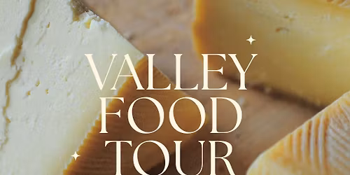 Valley Food Tour