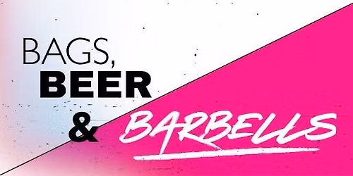 Bags, Beer & Barbells