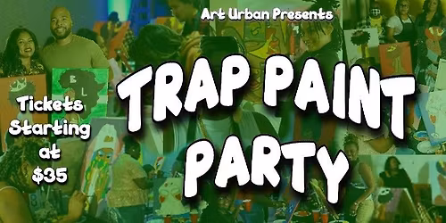Clarksville Trap Paint Party
