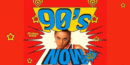 90'S NOW | Luxor Live, Arnhem