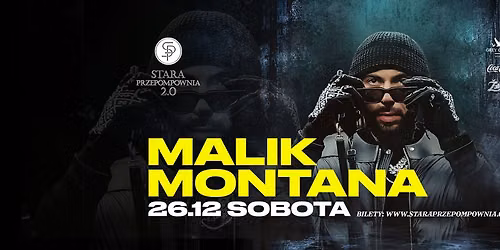 MALIK MONTANA / koncert / Stara Przepompownia 2.0