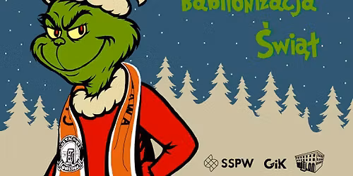 Wigilia \u2728 GiK - Babilonizacja \u015awi\u0105t \u2728