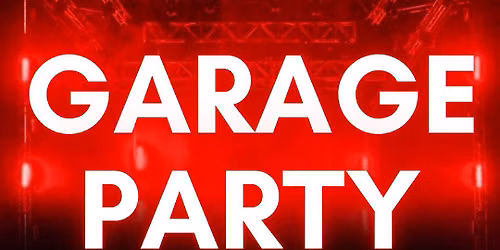 Garage Party
