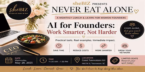 sheBIZ: Never Eat Alone