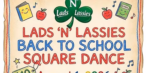 Lads N\u2019 Lassies Back to School Square Dance