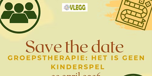VLEGG netwerkdag: Groepstherapie, het is geen kinderspel.