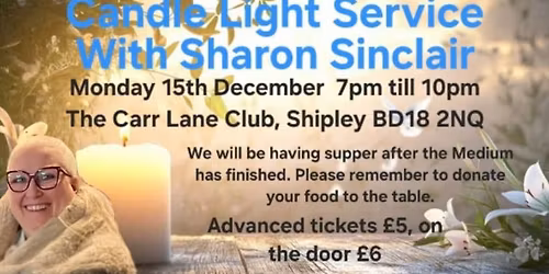 CANDLE NIGHT XMAS THANSGIVING SPECIAL with minister Sharon Sinclair
