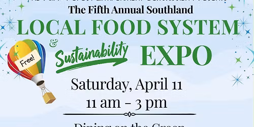 5th Annual Southland Local Food System & Sustainability Expo