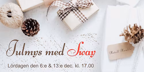 Julmys med Sway