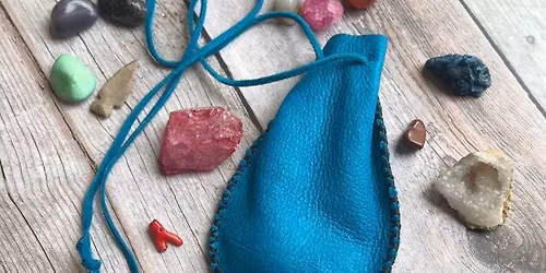 Medicine Bag Workshop!