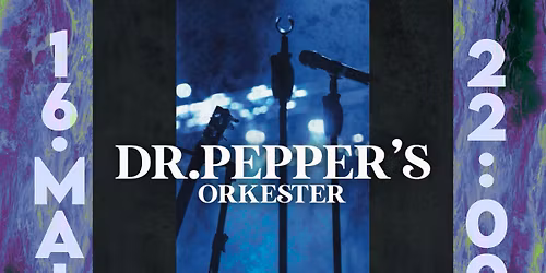 Dr. Pepper\u2019s Orkester \/\/ Live p\u00e5 Barrique