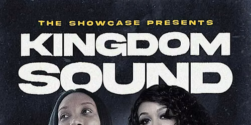The Showcase Presents: Kingdom Sound