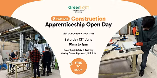 Greenlight Plymouth Construction Apprenticeship Open Day (June)