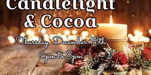 Candlelight & Cocoa