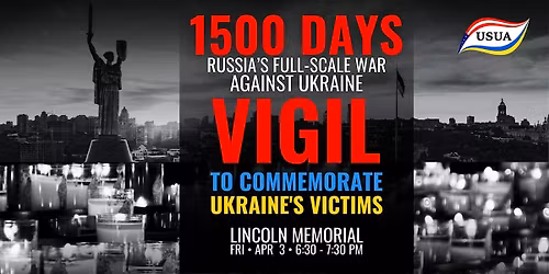 VIGIL: 1,500 DAYS OF RUSSIA\u2019S FULL-SCALE WAR AGAINST UKRAINE