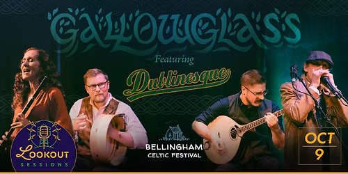 Gallowglass: The Bellingham Celtic Festival Featuring Gallowglass + Dublinesque & Eamonn Flynn