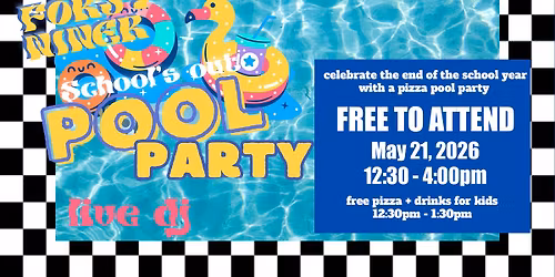 School's Out Pool Party