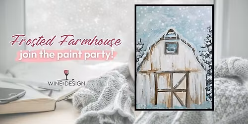 NEW ART! Paint Night | Frosted Farmhouse