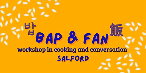 Bap and Fan in Salford: Workshop in cooking and conversation