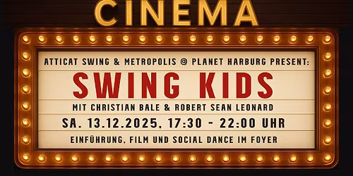 Einmalig zur\u00fcck im Kino: "Swing Kids"!