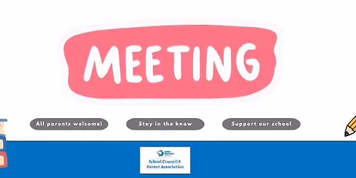 October Meetings - School Council & Parent Association
