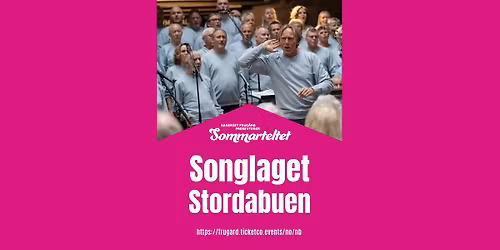 Sommarkonsert i teltet med Songlaget Stordabuen