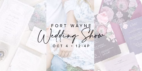 Fort Wayne Wedding Show