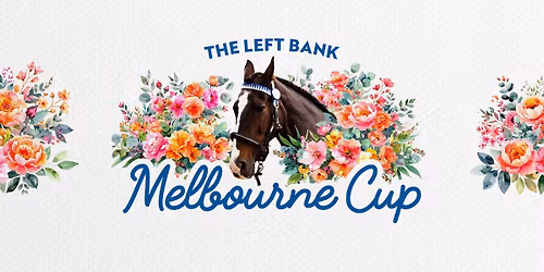 Melbourne Cup 2025 at The Left Bank