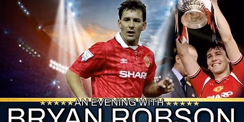 An evening with Bryan Robson - Northampton