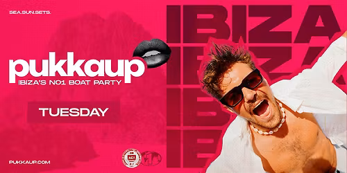 Ibiza Boat Party \u2013 Sunset | Pukka Up | Tuesdays