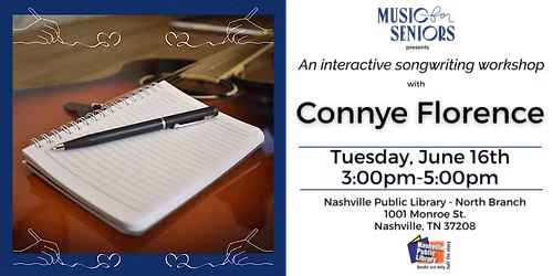 Music for Seniors Songwriting Workshop with Connye Florence