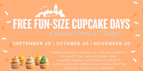 Free Fun Size Cupcake Days at Cupcake Charlie's Mashpee \ud83e\uddc1