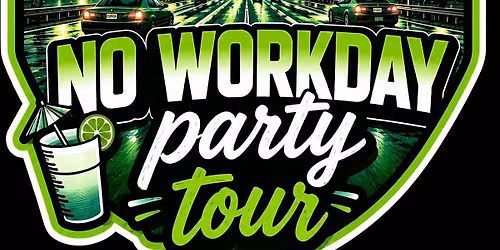 DUVAL NO WORK DAY PARTY 2