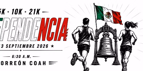 MEDIO MARATON INDEPENDENCIA TORREON 5K 10K 2026