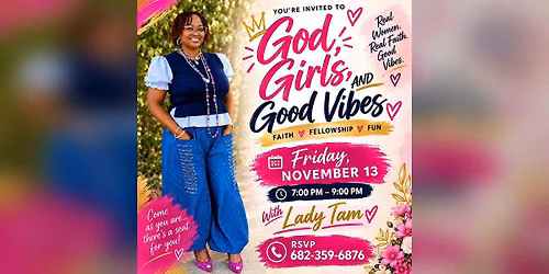 GOD, Girls & Good Vibes