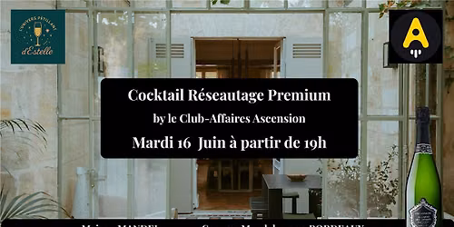 Cocktail Dinatoire R\u00e9seautage du Club-affaires Ascension