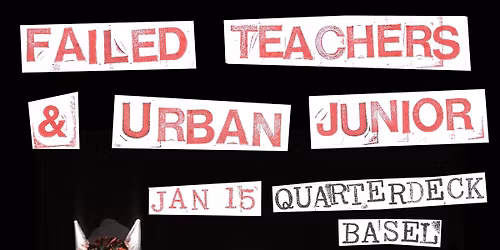 Konzert \/\/ FAILED TEACHERS + URBAN JUNIOR