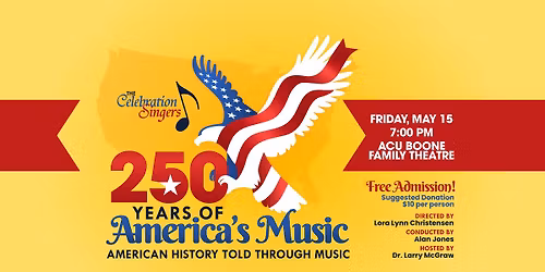 Celebration Singers "250 Years of America's Music"