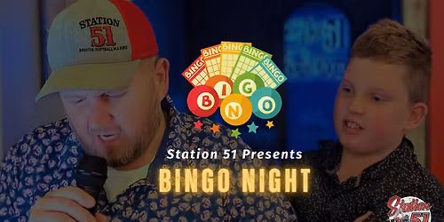 Bingo Night Returns to Station 51!