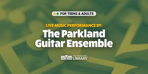 Live Music Performance by the Parkland Guitar Ensemble!
