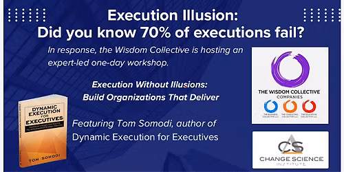 Execution Without Illusions: Build Organizations That Deliver