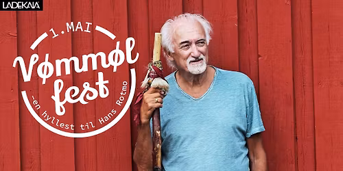 Utsolgt! 1. mai: V\u00f8mm\u00f8lfest p\u00e5 Ladekaia 
