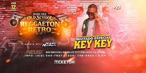Reggaeton Retro Artista Invitado Key Key Pittsburg
