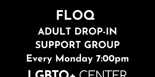 FLOQ Adult Drop-In Support Group