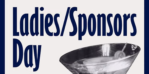 Ladies and Sponsors Day