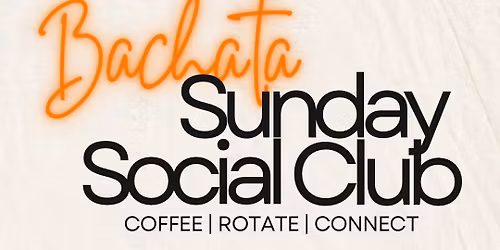 Bachata Sunday Social Club